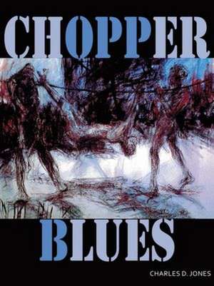 Chopper Blues [With DVD]: The New London School Explosion de Charles D Jones