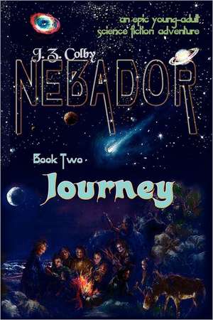 Nebador Book Two: (Global Edition) de J. Z. Colby