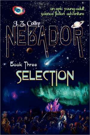 Nebador Book Three: (Global Edition) de J. Z. Colby