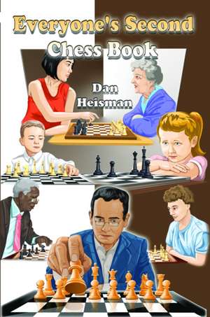 Everyone's Second Chess Book de Dan Heisman