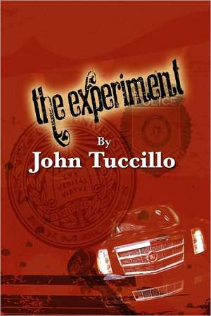 The Experiment de John Tuccillo