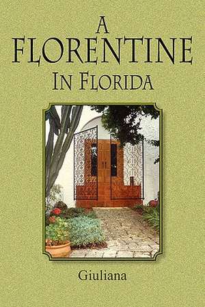 A Florentine in Florida de Wanda Manning