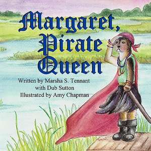 Margaret, Pirate Queen de Marsha S. Tennant