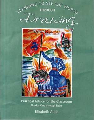 Auer, E: Learning To See the World Through Drawing