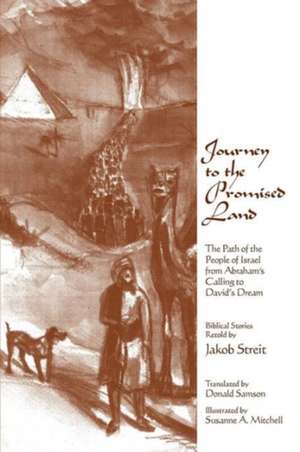 Journey to the Promised Land de Jakob Streit