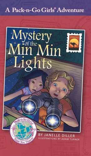 Mystery of the Min Min Lights de Janelle Diller