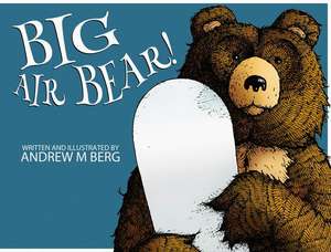 Big Air Bear de Andrew M. Berg