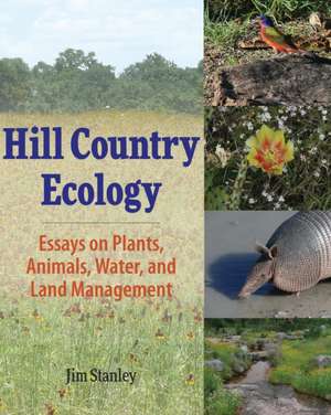 Hill Country Ecology de Jim Stanley