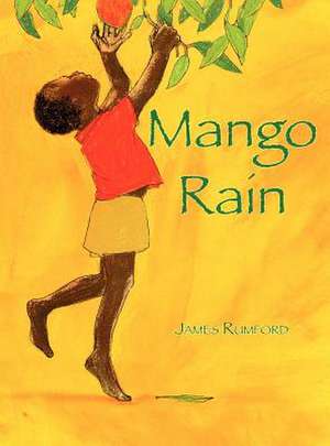 Mango Rain de James Rumford