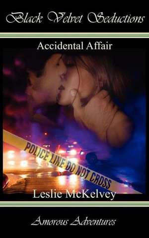 Accidental Affair de Leslie McKelvey