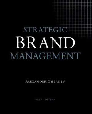 Strategic Brand Management de Alexander Chernev