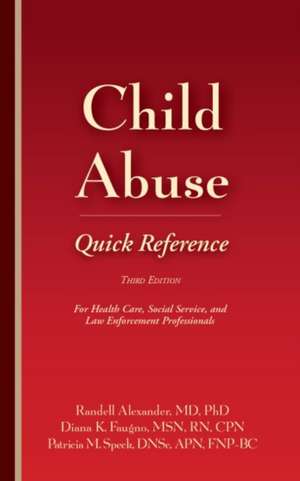 Child Abuse Quick Reference 3e de Randell Alexander