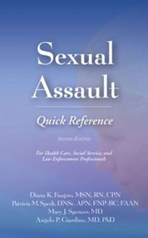 Sexual Assault Quick Reference de Diana Faugno