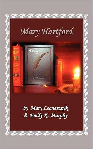 Mary Hartford de Mary Leonarczyk