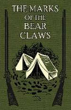 The Marks of the Bear Claws de Henry S. Spalding S. J.