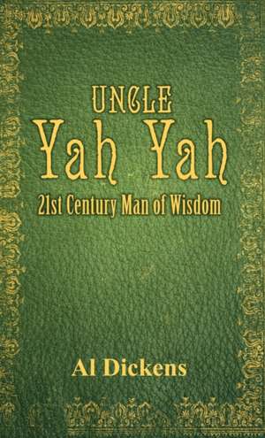 Uncle Yah Yah de Al Dickens