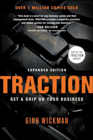 Traction: Get a Grip on Your Business de Gino Wickman