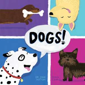 Dogs! de John Hutton