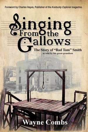 Singing from the Gallows