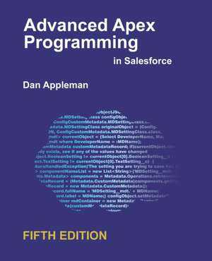 Advanced Apex Programming in Salesforce de Dan Appleman