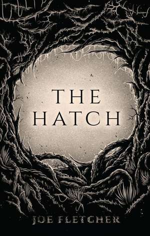 The Hatch de Joe Fletcher