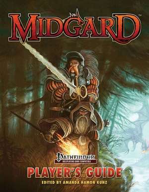 Midgard Player's Guide for Pathfinder Roleplaying Game de Amanda Hamon Kunz