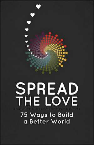 Spread the Love de Lovebook