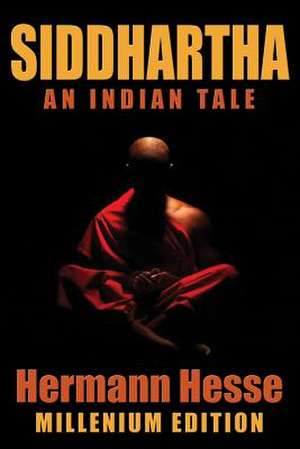 Siddhartha: An Indian Tale de Hermann Hesse