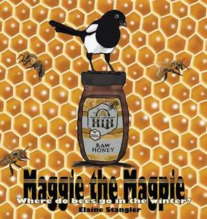 Maggie the Magpie de Elaine Stangler