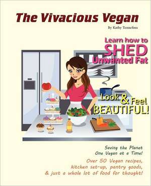 The Vivacious Vegan: Saving the Planet One Vegan at a Time!