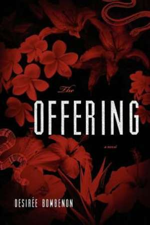 The Offering de Desir E. Bombenon