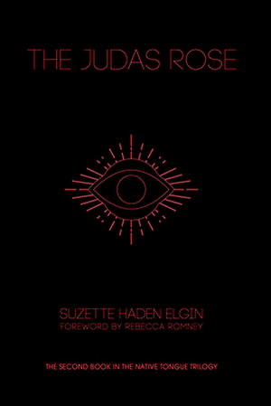 The Judas Rose de Suzette Haden Elgin