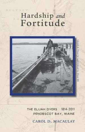 Hardship and Fortitude de Carol Macaulay