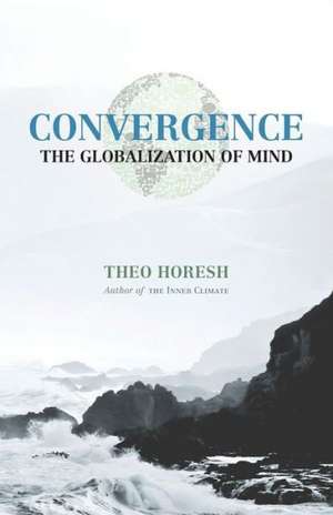 Convergence de Theo Horesh