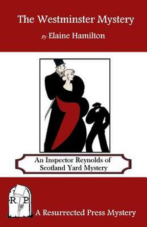 The Westminster Mystery de Elaine Hamilton