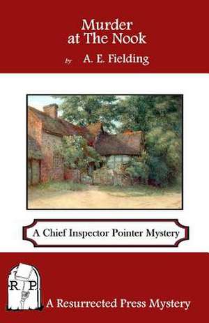 Murder at the Nook: A Chief Inspector Pointer Mystery