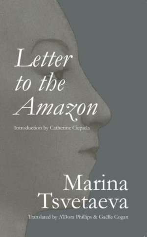 Letter to the Amazon de Marina Tsvetaeva