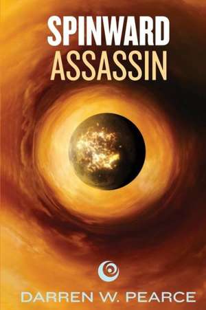 Spinward Assassin de Darren W. Pearce