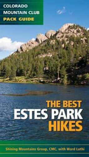 The Best Estes Park Hikes de Shining Mountains Group of the Colorado