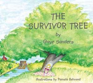 The Survivor Tree de Sanders, Gaye