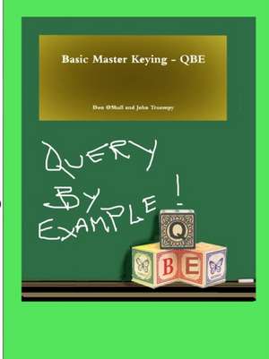 Basic Master Keying - QBE de Don Oshall