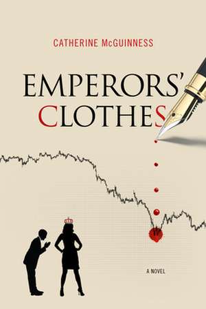 Emperors' Clothes de Catherine McGuinness