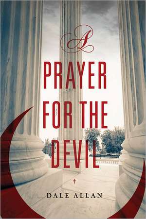 A Prayer for the Devil de Dale Allan