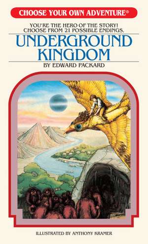 Underground Kingdom de Edward Packard