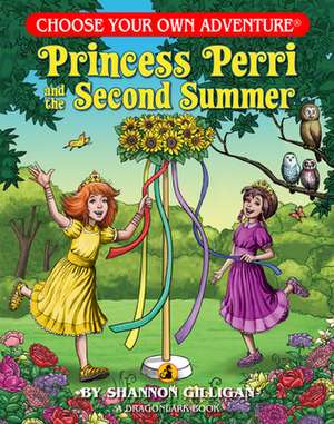 Princess Perri and the Second Summer de Shannon Gilligan