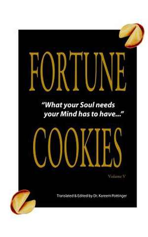 Fortune Cookies Volume V de Pottinger, Dr Kareem