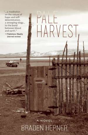 Pale Harvest de Braden Hepner