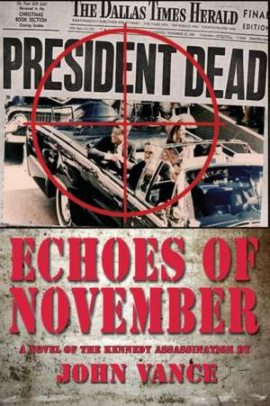 Echoes of November de John Vance