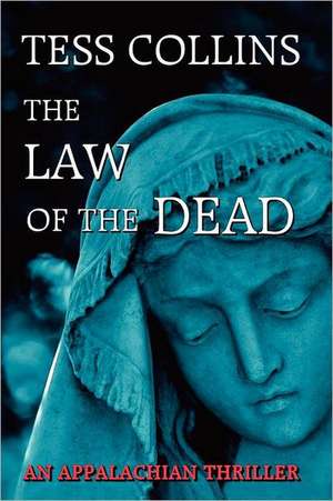 The Law of the Dead de Tess Collins