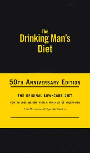 The Drinking Man's Diet: 50th Anniversary Edition de Robert Cameron